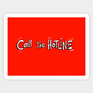 Call the Hotline! Sticker